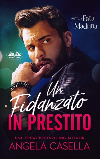 Un Fidanzato In Prestito - Agenzia Fata Madrina Vol 1 - cover