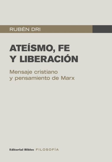 Ateísmo fe y liberación - Mensaje cristiano y pensamiento de Marx - cover