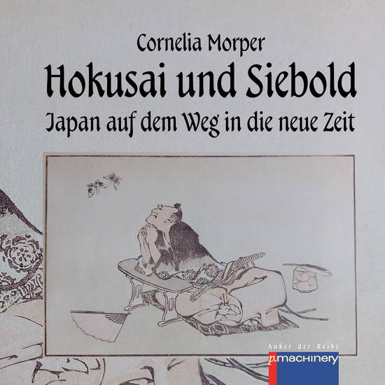 HOKUSAI UND SIEBOLD - Japan auf dem Weg in die neue Zeit - cover