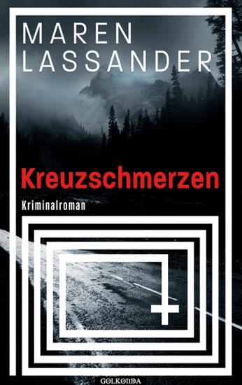 Kreuzschmerzen - Kriminalroman - cover