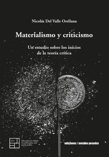 Materialismo y criticismo - Un estudio sobre los inicios de la teoría crítica - cover