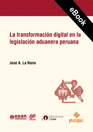 La transformación digital en la legislación aduanera peruana - cover