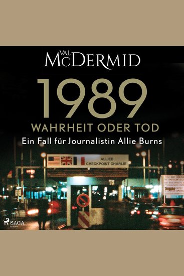 1989 – Wahrheit oder Tod (Ein Fall für Journalistin Allie Burns Band 2) - cover