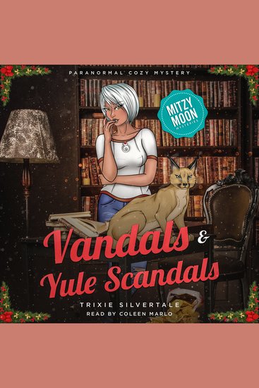 Vandals and Yule Scandals - Paranormal Cozy Mystery - cover