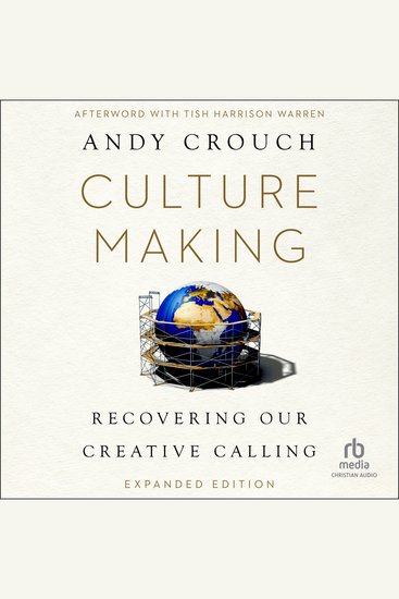 Culture Making - Recovering Our Creative Calling - cover