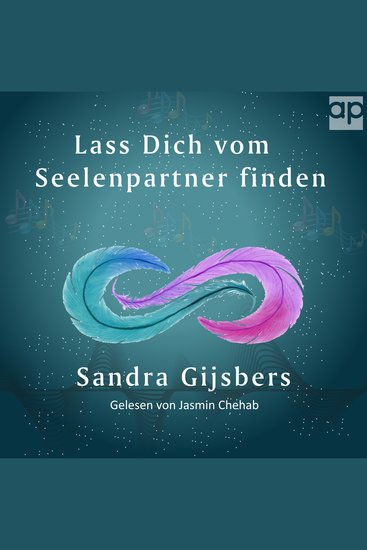 Lass dich vom Seelenpartner finden - Schritt-für-Schritt Anleitung mit Tipps zum Blockaden lösen - cover