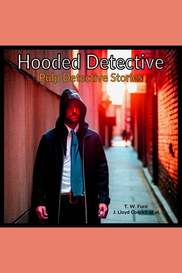 Hooded Detective - Pulp Detective Stories - cover