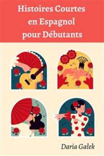 Histoires Courtes en Espagnol pour Débutants - cover