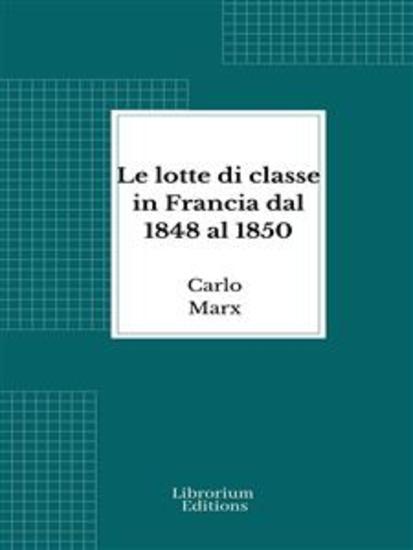 Le lotte di classe in Francia dal 1848 al 1850 - cover