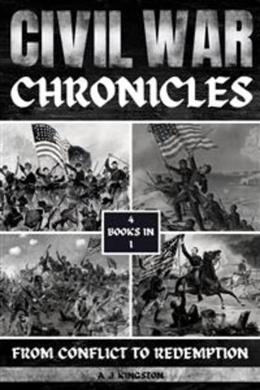 Civil War Chronicles - From Conflict To Redemption - cover
