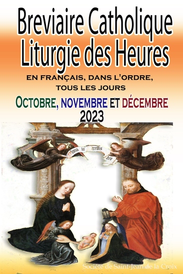 Breviaire Catholique Liturgie des Heures: en français dans l'ordre tous les jours pour octobre novembre et décembre 2023 - cover