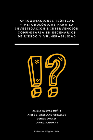 Aproximaciones teóricas y metodológicas para la investigación e intervención comunitaria en escenarios de riesgo y vulnerabilidad - cover