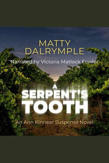 A Serpent's Tooth - An Ann Kinnear Suspense Novel - cover