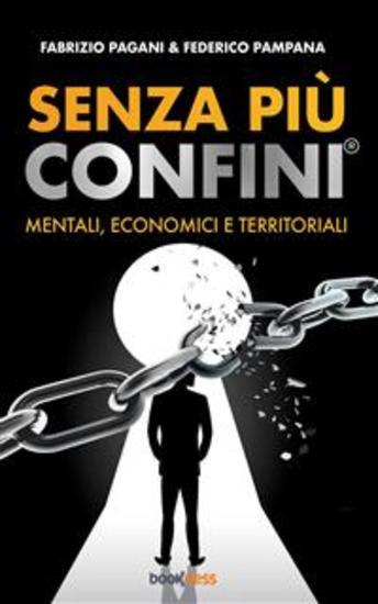 Senza più confini - Mentali economici e territoriali - cover