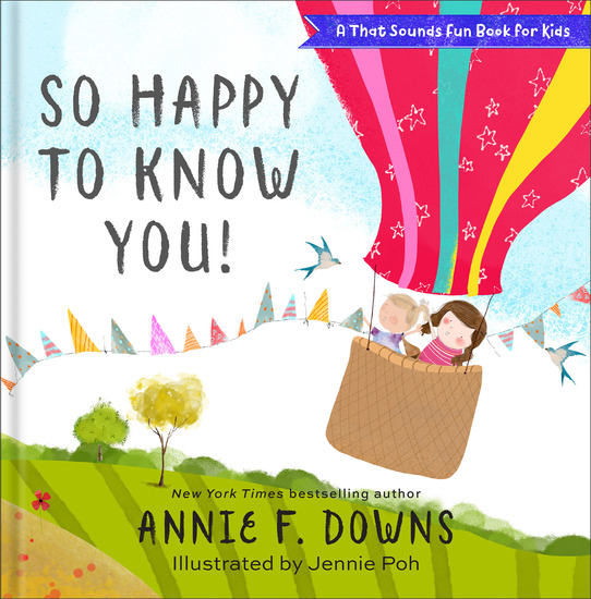 So Happy to Know You! (A That Sounds Fun Book for Kids) - cover