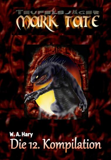 TEUFELSJÄGER: Die 12 Kompilation - "Diese Kompilation beinhaltet die Bände 56 bis 60 der laufenden Serie!" - cover