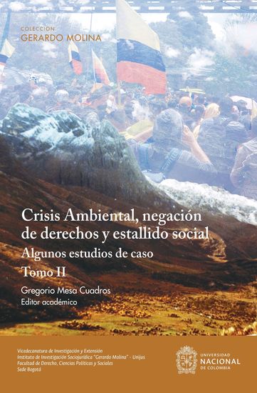 Crisis Ambiental negación de derechos y estallido social: algunos estudios de caso Tomo II - cover