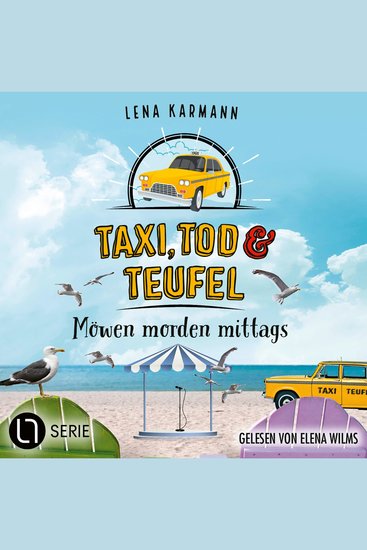 Möwen morden mittags - Taxi Tod und Teufel Folge 12 (Ungekürzt) - cover