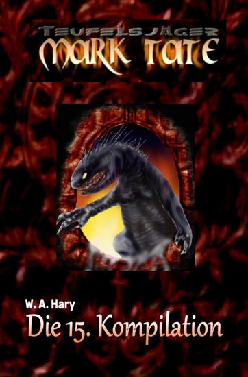 TEUFELSJÄGER: Die 15 Kompilation - "Diese Kompilation beinhaltet die Bände 81 bis 90 der laufenden Serie!" - cover