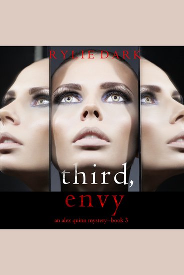Third Envy (An Alex Quinn Suspense Thriller—Book Three) - Digitally narrated using a synthesized voice - cover