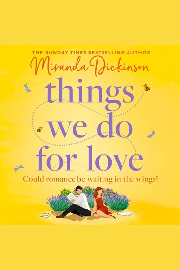 Things We Do for Love: The BRAND-NEW heart-warming love story full of sparkling chemistry from the bestselling author the perfect romance to curl up with! - cover