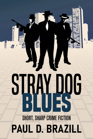 Stray Dog Blues - Short Sharp Crime Fiction - cover