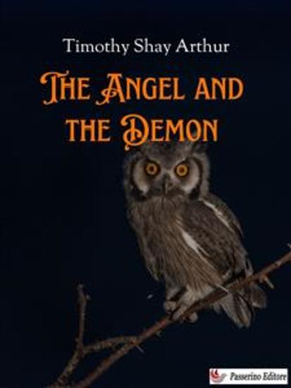 The Angel and the Demon - A Tale of Modern Spiritualism - cover