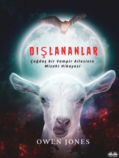 DIŞLANANLAR - Çağdaş Bir Vampir Ailesinin Mizahi Hikayesi - cover