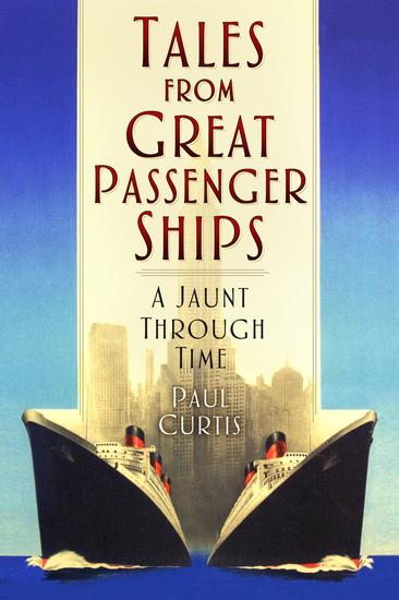 Tales from Great Passenger Ships - A Jaunt Through Time - cover