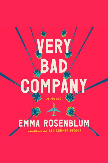 Very Bad Company - A Novel - cover