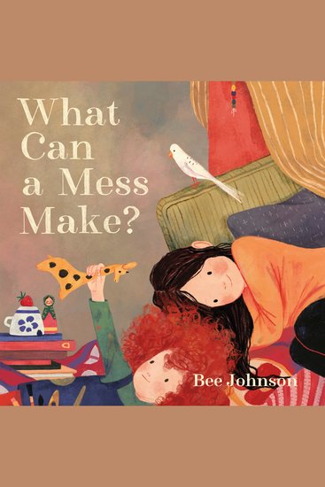 What Can a Mess Make? - cover