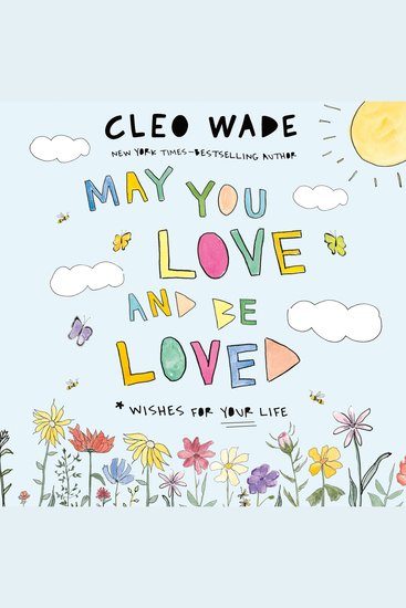 May You Love and Be Loved - Wishes for Your Life - cover