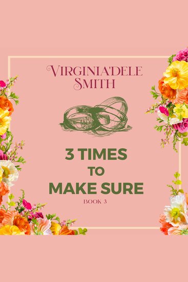 Three Times to Make Sure - Book 3 - cover