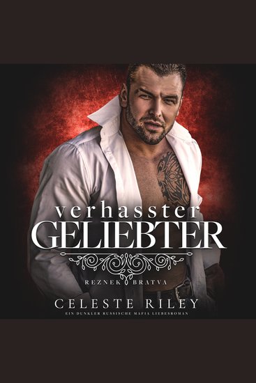 Verhasster Geliebter - Ein dunkler russische Mafia Liebesroman - cover