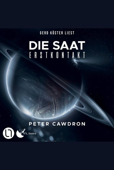 Die Saat - Erstkontakt Buch 3 (Ungekürzt) - cover