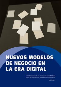 Nuevos modelos de negocio en la era digital - Más allá de la gratuidad en Internet