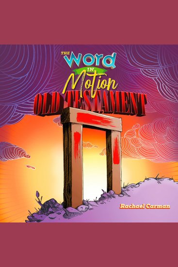 Word in Motion Vol 1 The - Old Testament - cover
