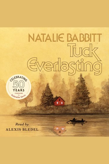 Tuck Everlasting 50th Anniversary Edition - cover