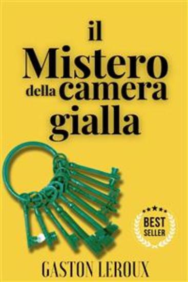 Il mistero della camera gialla - include Biografia analisi del Romanzo annotazioni - cover