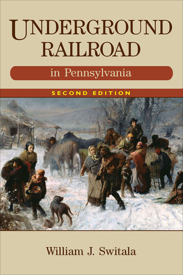 Underground Railroad - in Pennsylvania - cover