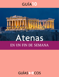 Atenas En un fin de semana