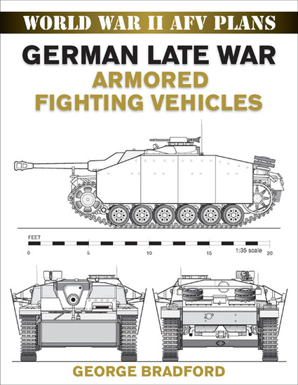German Late War Armored Fighting Vehicles - World War II AFV Plans - cover