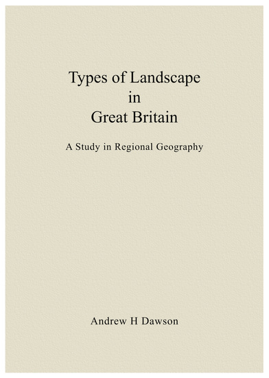 Types of Landscape in Great Britain - A Study in Regional Geography - cover
