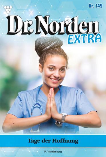 Tag der Hoffnung - Dr Norden Extra 149 – Arztroman - cover