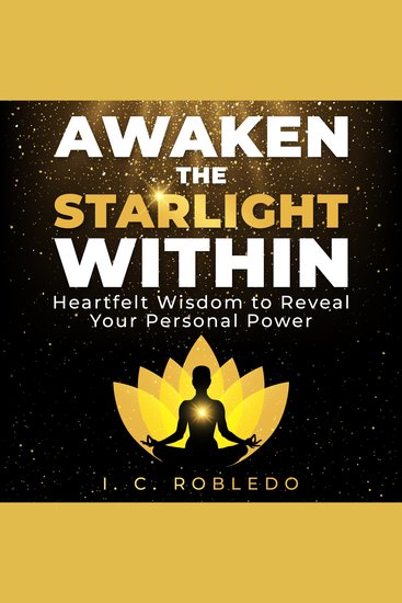 Awaken the Starlight Within - Heartfelt Wisdom to Reveal Your Personal Power - cover