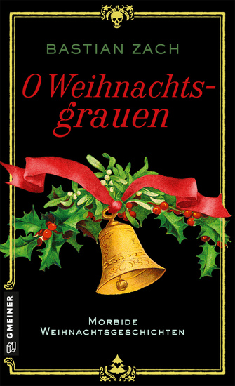 O Weihnachtsgrauen - Morbide Weihnachtsgeschichten - cover