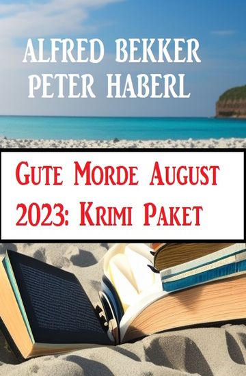 Gute Morde August 2023: Krimi Paket - cover
