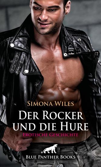 Der Rocker und die Hure | Erotische Geschichte - Asiatin Sinja lässt ihn regelrecht explodieren … - cover