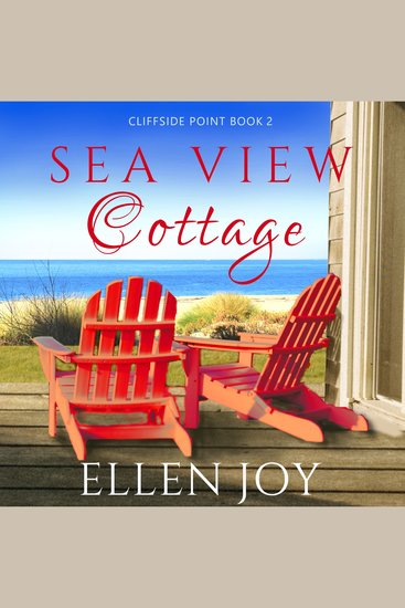 Sea View Cottage - Romantic Women's Fiction - cover