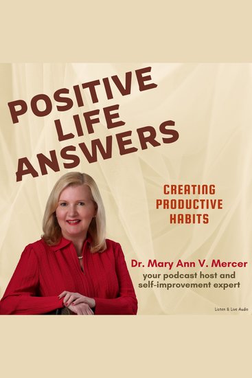Positive Life Answers: Creating Productive Habits - cover